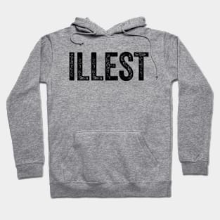 Illest Black Hoodie